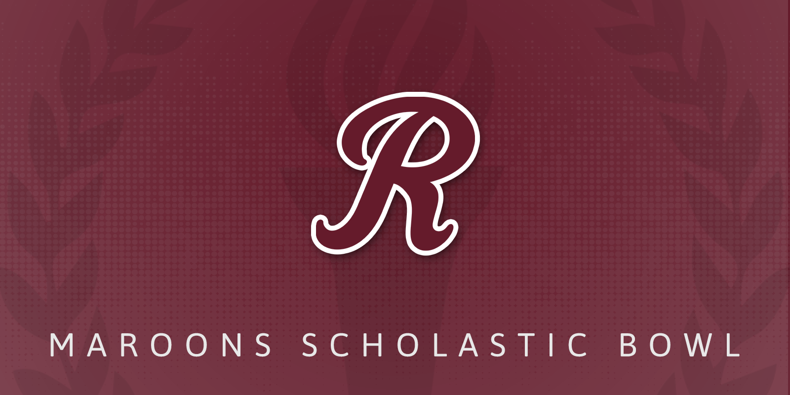 Maroons Scholastic Bowl